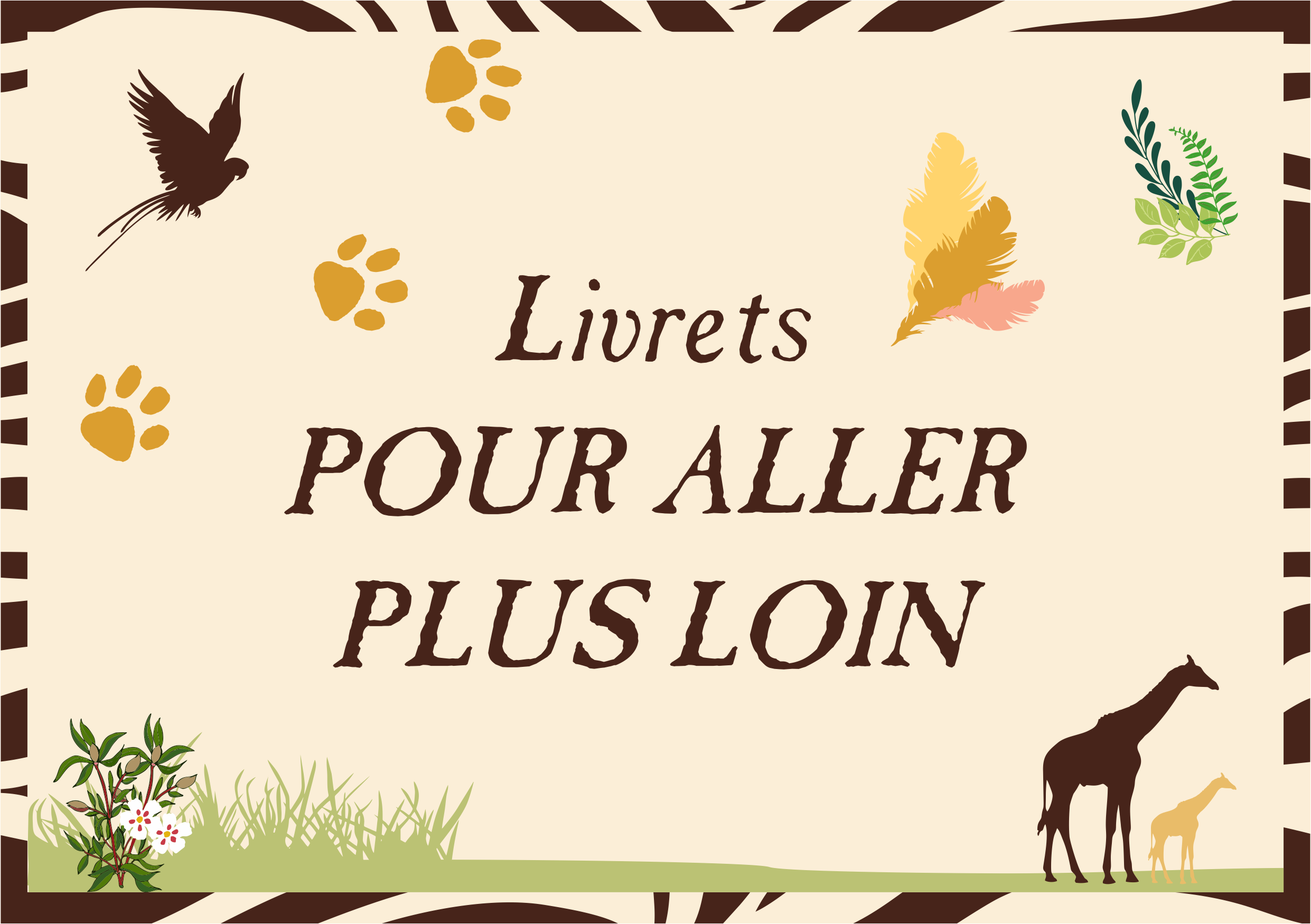 Livrets "pour aller plus loin"